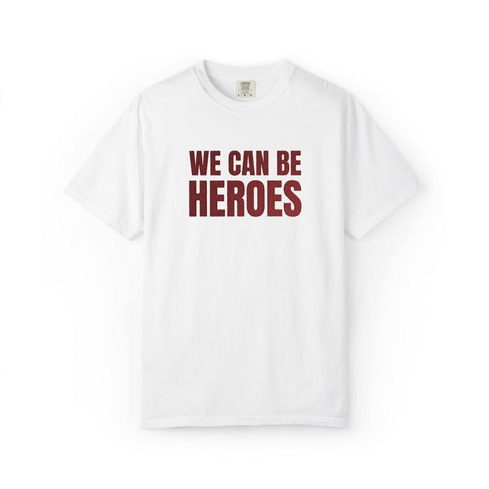 We Can Be Heroes Embroidered T-Shirt The Untamed Chapter Store