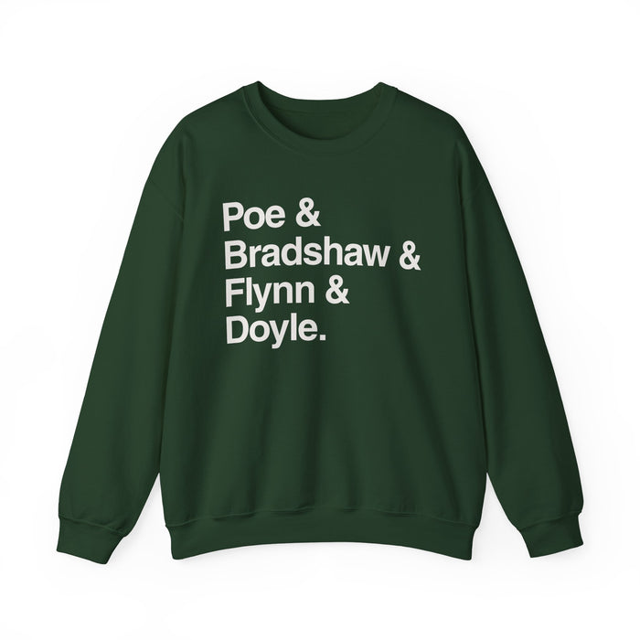 Crewneck Sweatshirt — Poe & Bradshaw & Flynn & Doyle Text Design Printify