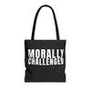 MORALLY CHALLENGED Tote Bag The Untamed Chapter Store