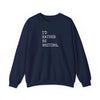 Navy - I'd Rather Be Writing Crewneck Sweatshirt | Writer Typography Graphic Printify