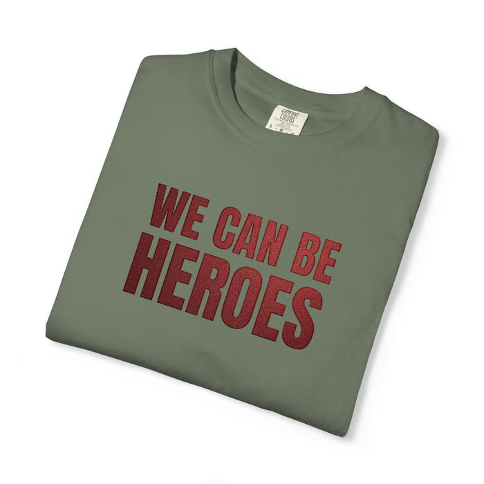 We Can Be Heroes Embroidered T-Shirt The Untamed Chapter Store