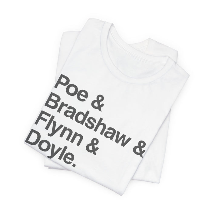 Crew Names Graphic Tee — "Poe & Bradshaw & Flynn & Doyle." Printify