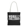 MORALLY CHALLENGED Tote Bag The Untamed Chapter Store