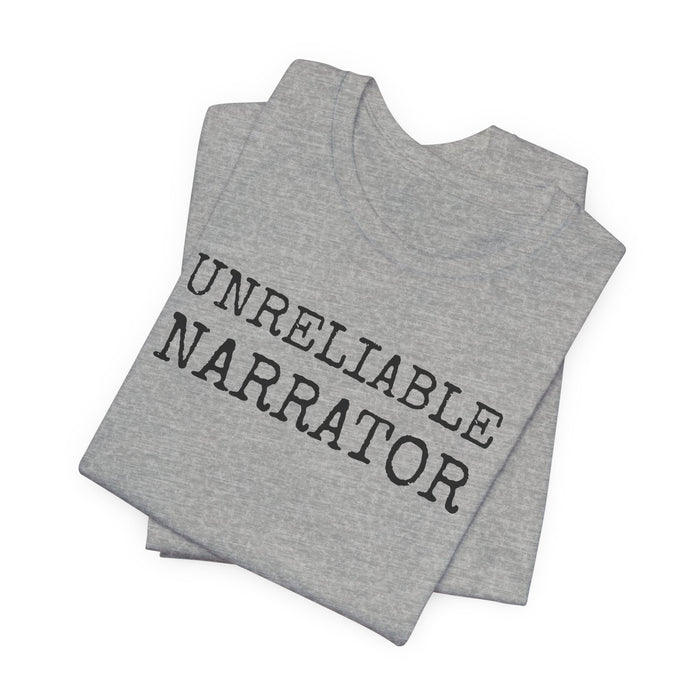 Unreliable Narrator T-Shirt The Untamed Chapter Store