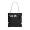 FADE IN FADE OUT Screenwriting Tote Bag The Untamed Chapter Store