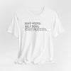 Read Books. Walk Dogs. Fight Fascists. T-Shirt Printify