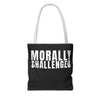 MORALLY CHALLENGED Tote Bag The Untamed Chapter Store