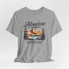 Adventure Is Out There But Then Again So Are Serial Killers T-Shirt Printify