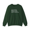 Read Books. Cuddle Cats. Fight Fascists. Sweatshirt Printify
