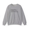 Read Books. Cuddle Cats. Fight Fascists. Sweatshirt Printify
