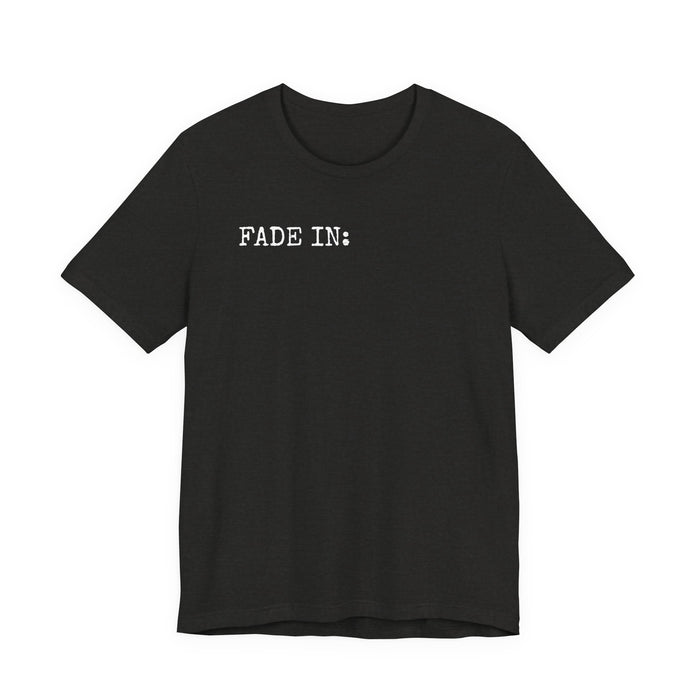 Fade In Fade Out T-Shirt The Untamed Chapter Store
