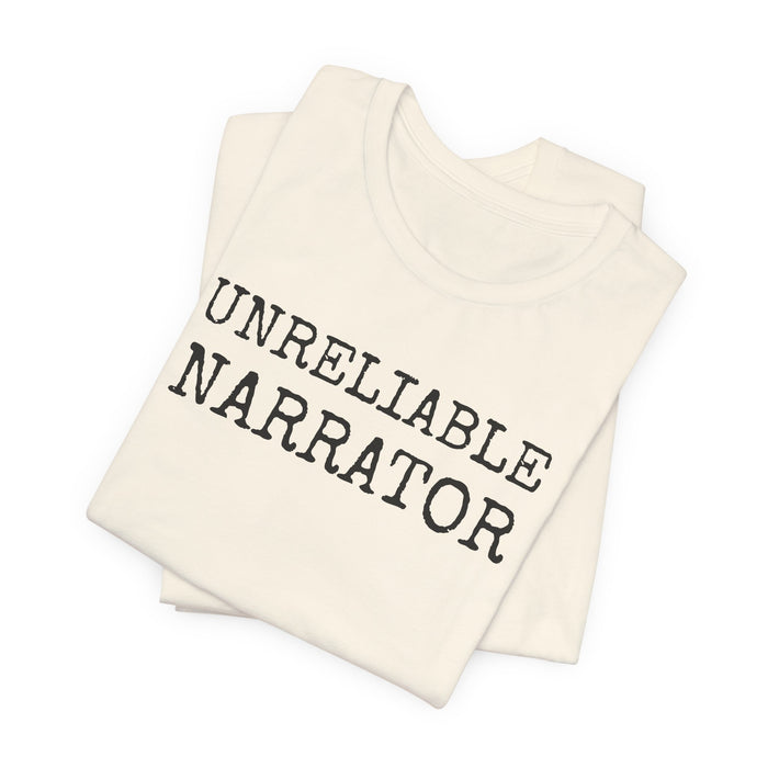 Unreliable Narrator T-Shirt The Untamed Chapter Store