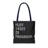 Plot Twist In Progress Tote Bag The Untamed Chapter Store