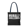 MORALLY CHALLENGED Tote Bag The Untamed Chapter Store