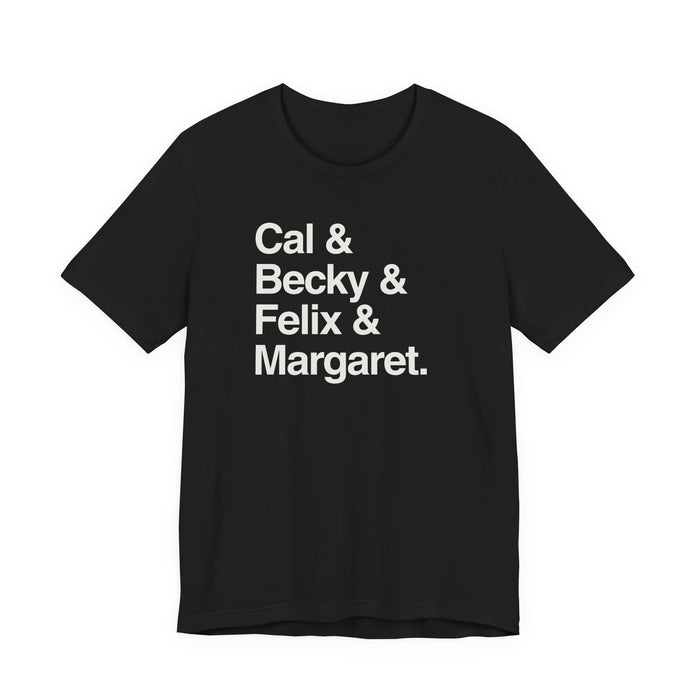 Cal & Becky & Felix & Margaret Buckeye T-Shirt Printify