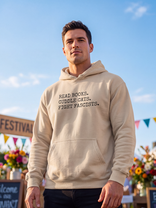 Read Books. Cuddle Cats. Fight Fascists. Hoodie The Untamed Chapter Store