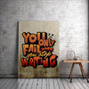 You Only Fail When You Stop Writing Print | Motivational Wall Art for Writers |  Fast Printing and Free Shipping