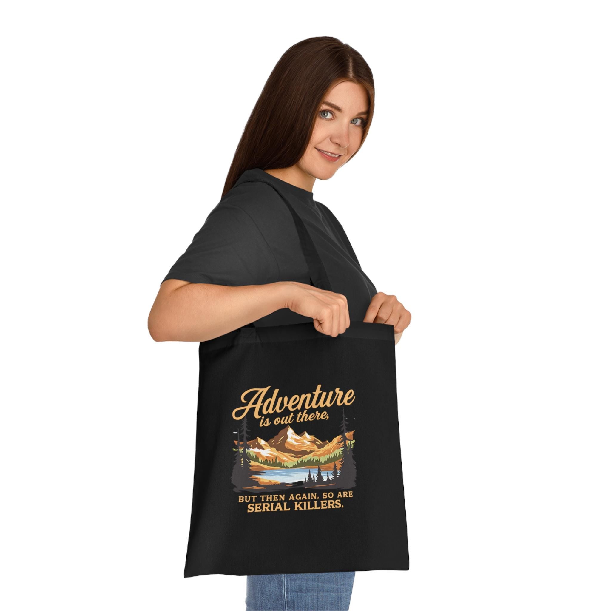 Adventure Is Out There Tote Bag | Funny Hiking Eco Tote | Serial Killer Humor Bag | Organic Cotton Bookish Gift | Dark Humor Shopper