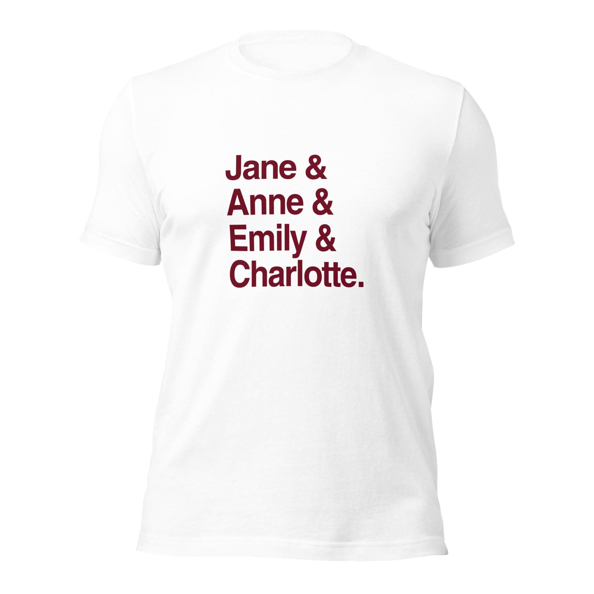 Emily and Charlotte and Anne and Jane Classic Literature T-Shirt, Brontë Sisters & Jane Austen Book Lover Tee Shirt